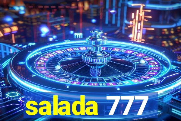 salada 777